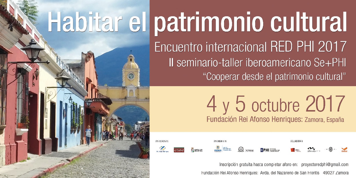 Encuentro Red PHI 2017 "Habitar el patrimonio cultural"